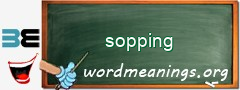 WordMeaning blackboard for sopping